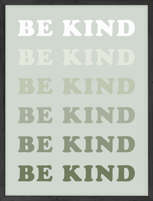 Be kind