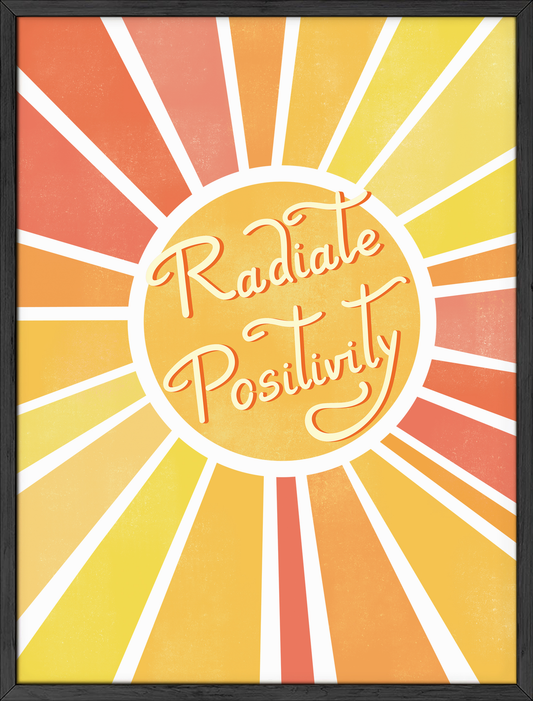 Radiate positivity